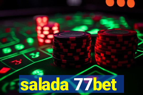 salada 77bet